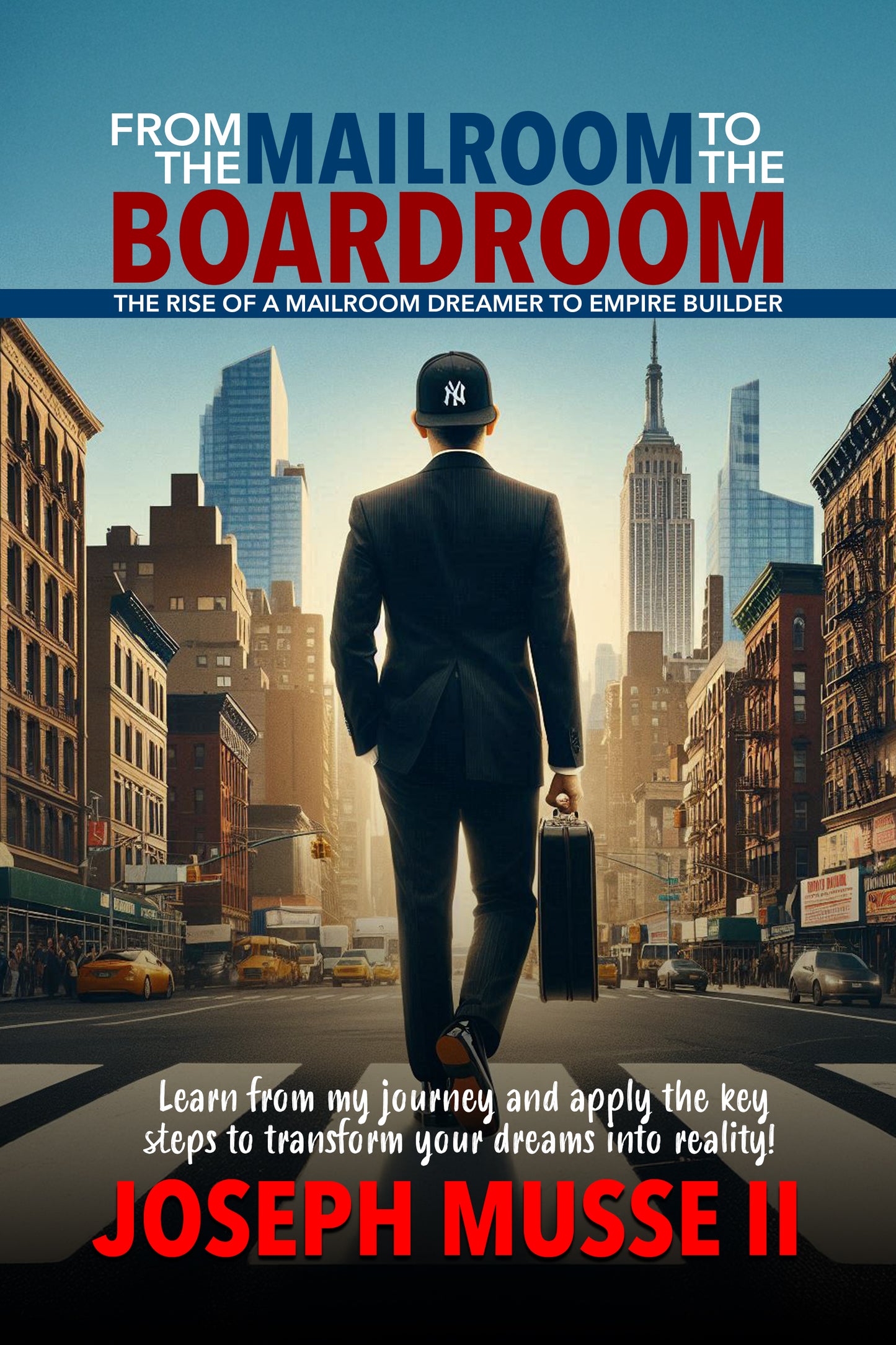 From The Mailroom To The Boardroom